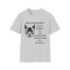 11398539750333233446_2048.jpeg Does My Dog Bite Softstyle T-Shirt