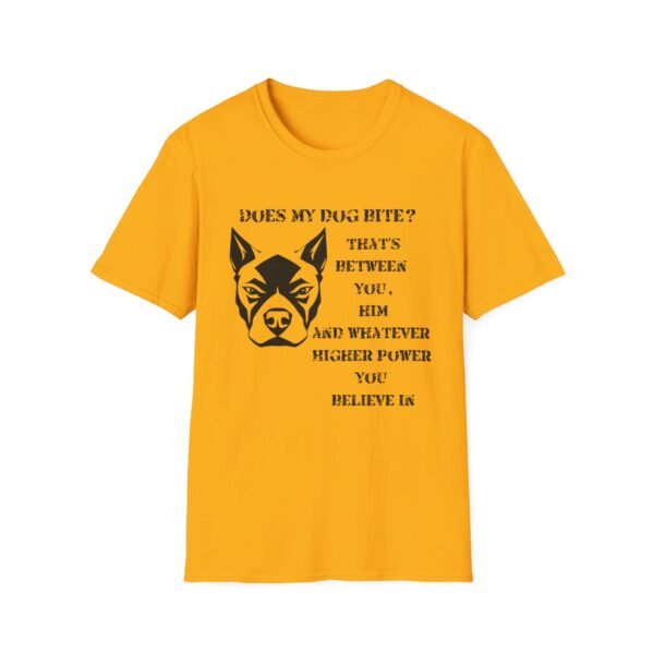 12529073070227539414_2048.jpeg Does My Dog Bite Softstyle T-Shirt