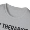 13510862620258142383_2048.jpeg My Therapist Has Four Paws T-Shirt — Funny Dog/Cat Lover Tee