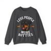 Less People More Rotties Sweatshirt — Rottweiler Dog Lover Crewneck