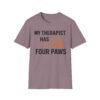 14793745578719825296_2048.jpeg My Therapist Has Four Paws T-Shirt — Funny Dog/Cat Lover Tee