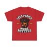 14925136083897719500_2048.jpeg "Less People More Rotties" Rottweiler Dog Lover Tee
