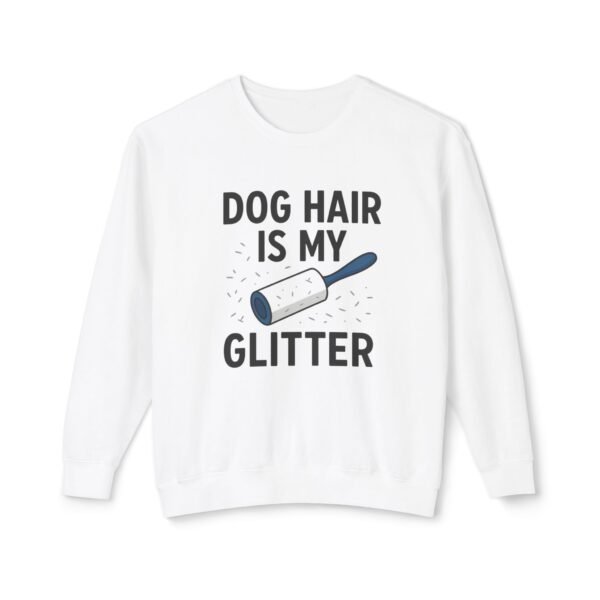 Dog Hair Is My Glitter Sweatshirt — Funny Pet Lover Crewneck