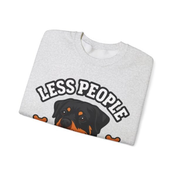 Less People More Rotties Sweatshirt — Rottweiler Dog Lover Crewneck
