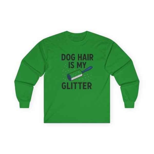 16936580349604435843_2048.jpeg Dog Hair Is My Glitter Long Sleeve Tee — Funny Rottie Shirt for Dog Lovers