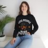 Less People More Rotties Sweatshirt — Rottweiler Dog Lover Crewneck