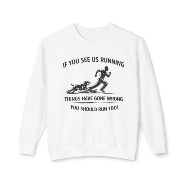 17074308702576314025_2048.jpeg If You See Us Running Crewneck - Funny Running Sweatshirt