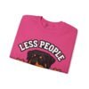 Less People More Rotties Sweatshirt — Rottweiler Dog Lover Crewneck