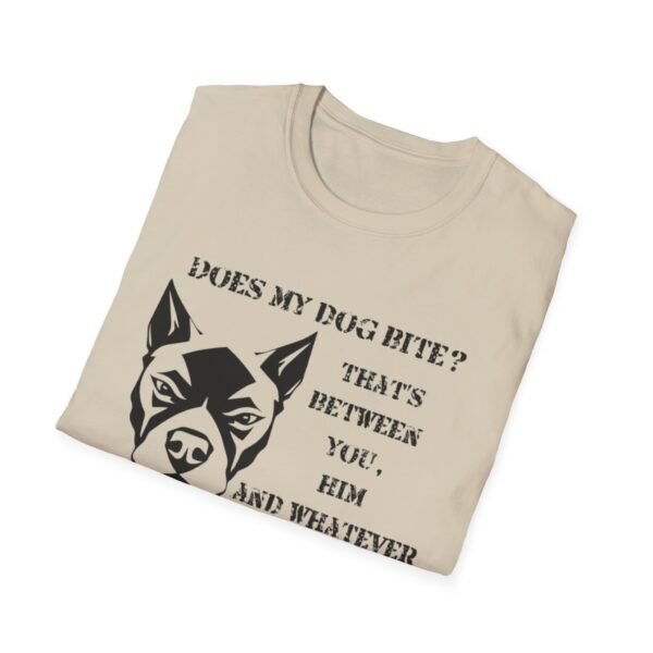 17945074274470934295_2048.jpeg Does My Dog Bite Softstyle T-Shirt