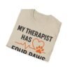 1830306045770896244_2048.jpeg My Therapist Has Four Paws T-Shirt — Funny Dog/Cat Lover Tee