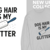 20260118092224-1f0f44f3-3172-6082-b0b0-a6b5fd999c0b.png Dog Hair Is My Glitter Long Sleeve Tee — Funny Rottie Shirt for Dog Lovers