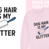 20260118092224-1f0f44f3-33a6-622c-8fd4-168263c2919c.png Dog Hair Is My Glitter Long Sleeve Tee — Funny Rottie Shirt for Dog Lovers