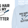 20260118092225-1f0f44f3-3875-6460-baa6-4e07abecae80.png Dog Hair Is My Glitter Long Sleeve Tee — Funny Rottie Shirt for Dog Lovers