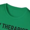 3499414378849374856_2048.jpeg My Therapist Has Four Paws T-Shirt — Funny Dog/Cat Lover Tee