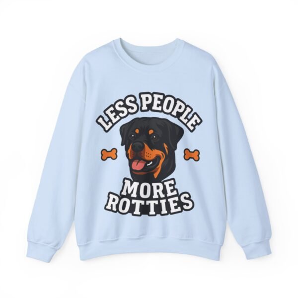 Less People More Rotties Sweatshirt — Rottweiler Dog Lover Crewneck