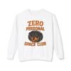 6052057883257693607_2048.jpeg Zero Personal Space Club Sweatshirt — Funny Dog Graphic Crewneck
