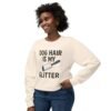 Dog Hair Is My Glitter Sweatshirt — Funny Pet Lover Crewneck