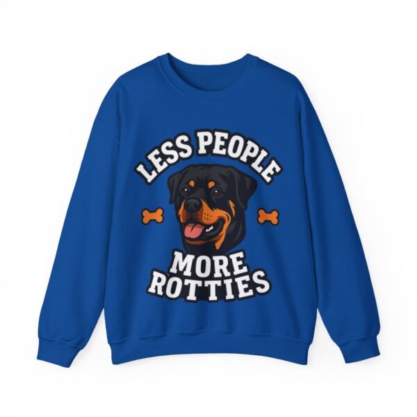 Less People More Rotties Sweatshirt — Rottweiler Dog Lover Crewneck