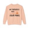 7234746424828444155_2048.jpeg My Therapist Has Four Paws Sweatshirt