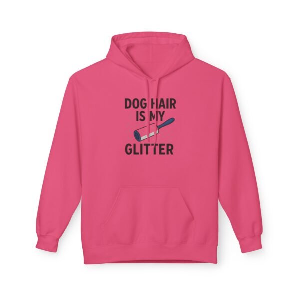 Dog Hair Is My Glitter Hoodie — Funny Pet Lover Pullover