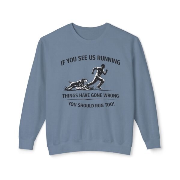 7532759803375661968_2048.jpeg If You See Us Running Crewneck - Funny Running Sweatshirt