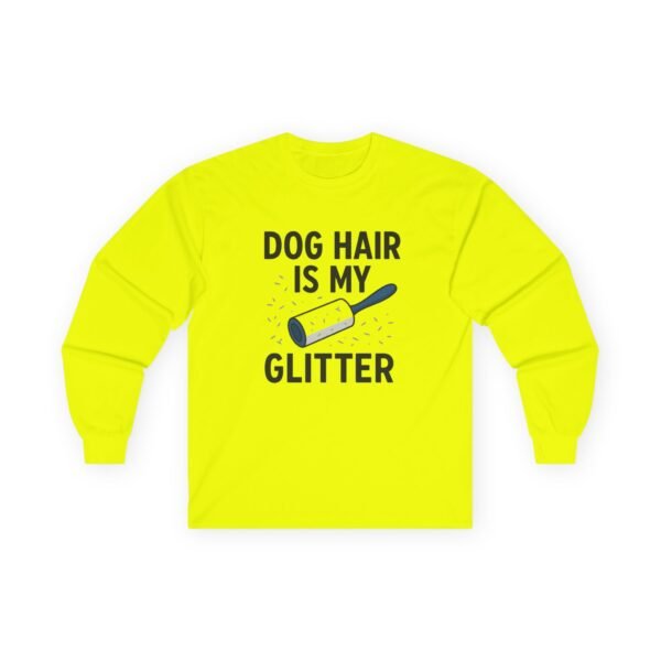 8123881194936938069_2048.jpeg Dog Hair Is My Glitter Long Sleeve Tee — Funny Rottie Shirt for Dog Lovers