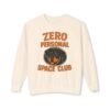 8528290041115511865_2048.jpeg Zero Personal Space Club Sweatshirt — Funny Dog Graphic Crewneck