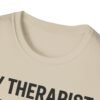 8542236846373876666_2048.jpeg My Therapist Has Four Paws T-Shirt — Funny Dog/Cat Lover Tee