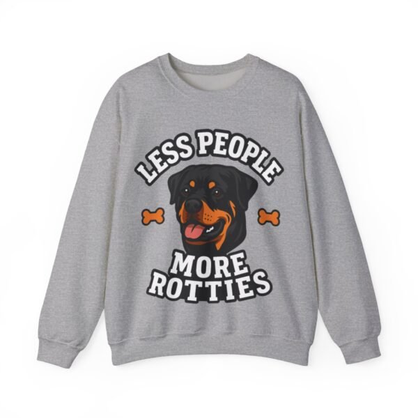 Less People More Rotties Sweatshirt — Rottweiler Dog Lover Crewneck