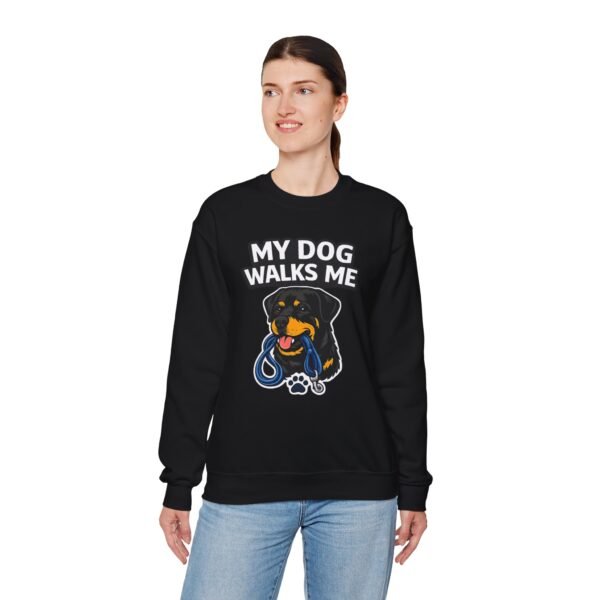 My Dog Walks Me Sweatshirt — Funny Rottweiler Dog Lover Crewneck