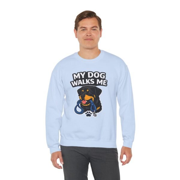 My Dog Walks Me Sweatshirt — Funny Rottweiler Dog Lover Crewneck