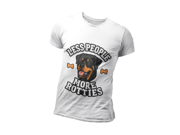 Less People More Rotties T-Shirt — Rottweiler Dog Lover Tee
