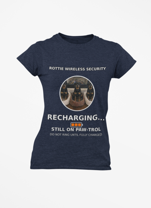 20260305045438-1f1184f6-a20d-659a-b245-1e62f732020c.png Rottie Wireless Security Tee — “Recharging... Still on Paw-trol” Rottweiler Dog Shirt