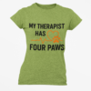 My Therapist Has Four Paws T‑Shirt — Funny Dog/Cat Lover Tee
