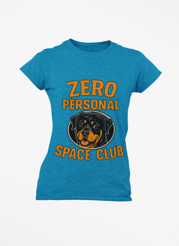 Zero Personal Space Club T-Shirt — Funny Rottweiler Dog Tee