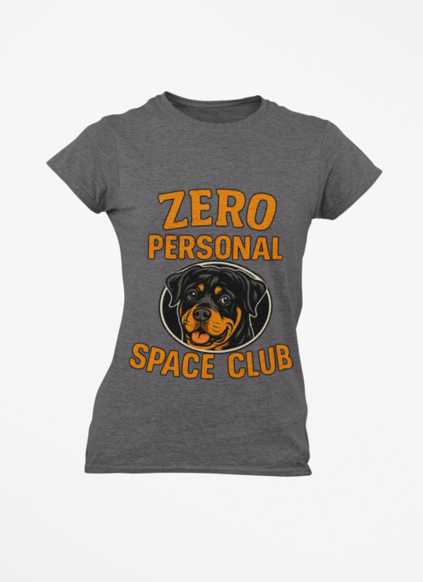 Zero Personal Space Club T-Shirt — Funny Rottweiler Dog Tee