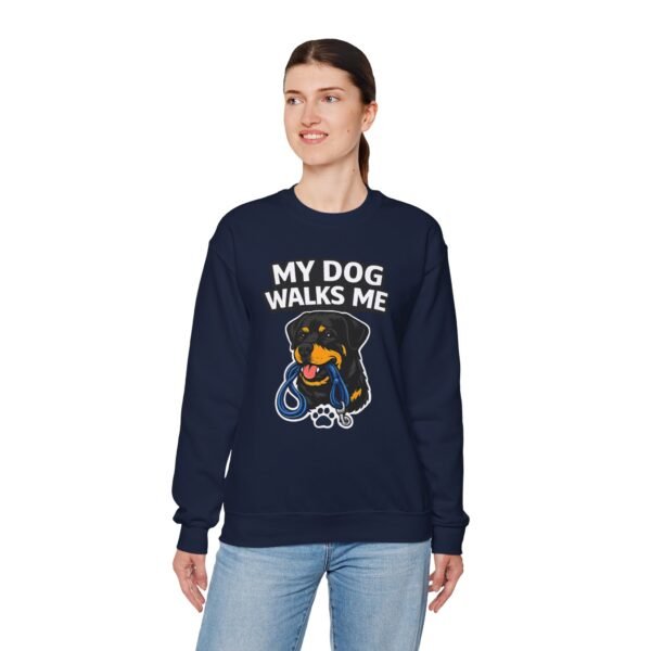 My Dog Walks Me Sweatshirt — Funny Rottweiler Dog Lover Crewneck