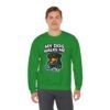 My Dog Walks Me Sweatshirt — Funny Rottweiler Dog Lover Crewneck