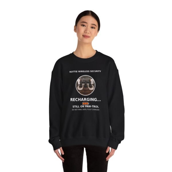 9680404369349223272_2048.jpeg Rottie Wireless Security Sweatshirt — "Recharging... Still on Paw-trol"