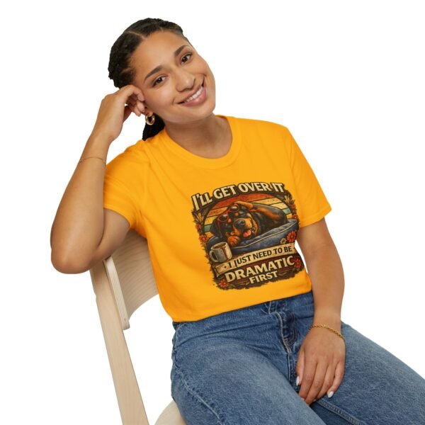 I'll Get Over It, I Just Need To Be Dramatic First Rottie Vintage Graphic Tee