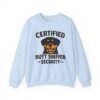 12135764635529748420_2048.jpeg Certified Butt Sniffer Security Sweatshirt – Funny Crewneck