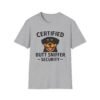 Certified Butt Sniffer Rottweiler  Security T-Shirt