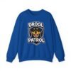 13855718065800757914_2048.jpeg Drool Patrol Sweatshirt – Funny Dog Crewneck for Dog Lovers