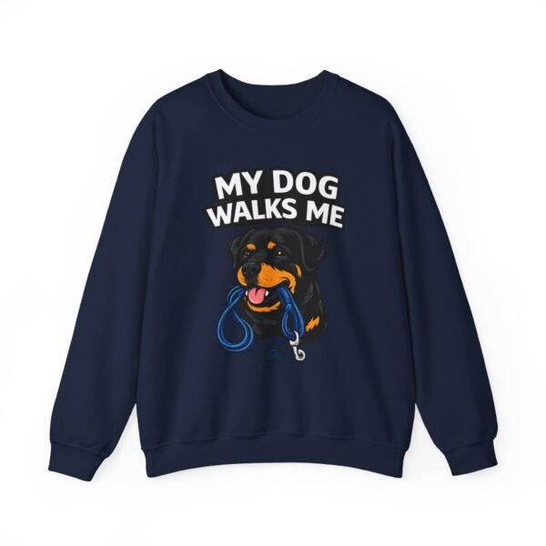 13992640300398979851_2048.jpeg My Dog Walks Me Sweatshirt — Funny Rottweiler Dog Lover Crewneck