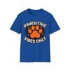 1443683701789359820_2048.jpeg Pawsitive Vibes Only T-Shirt - Cute Orange Paw Graphic