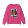 16186317142076014003_2048.jpeg Drool Patrol Sweatshirt – Funny Dog Crewneck for Dog Lovers