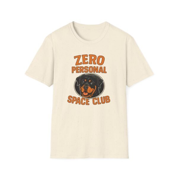 17954505052992622457_2048.jpeg Zero Personal Space Club T-Shirt — Funny Rottweiler Dog Tee