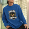 20260523210114-1f156ea8-911f-6bbc-98f7-d245bc7aaa6e.png Drool Patrol Sweatshirt – Funny Dog Crewneck for Dog Lovers