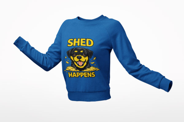 20260523214026-1f156f00-2d32-69ee-ac83-6aab8eb03cb3.png Shed Happens Sweatshirt - Funny Dog Lover Crewneck