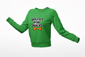 Will Sit for Snacks Funny Dog Bone Crewneck